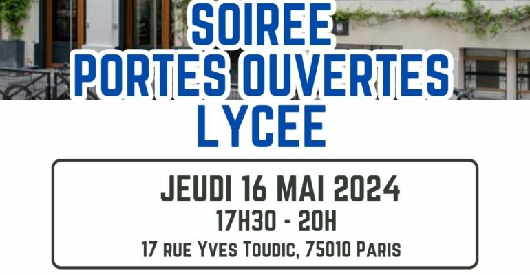 Présentation de la soirée portes ouvertes Lycée du 16 mai 2024